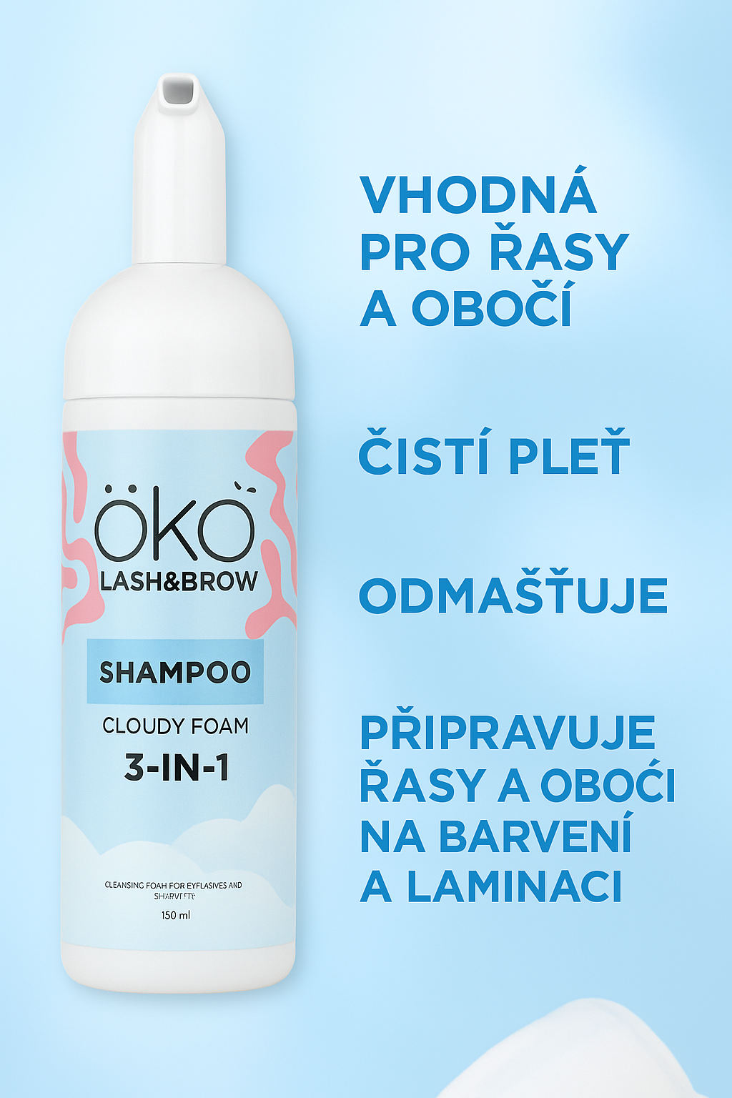 OKO Shampoo Cloudy Foam 3 in 1 šampon na řasy a obočí 150ml